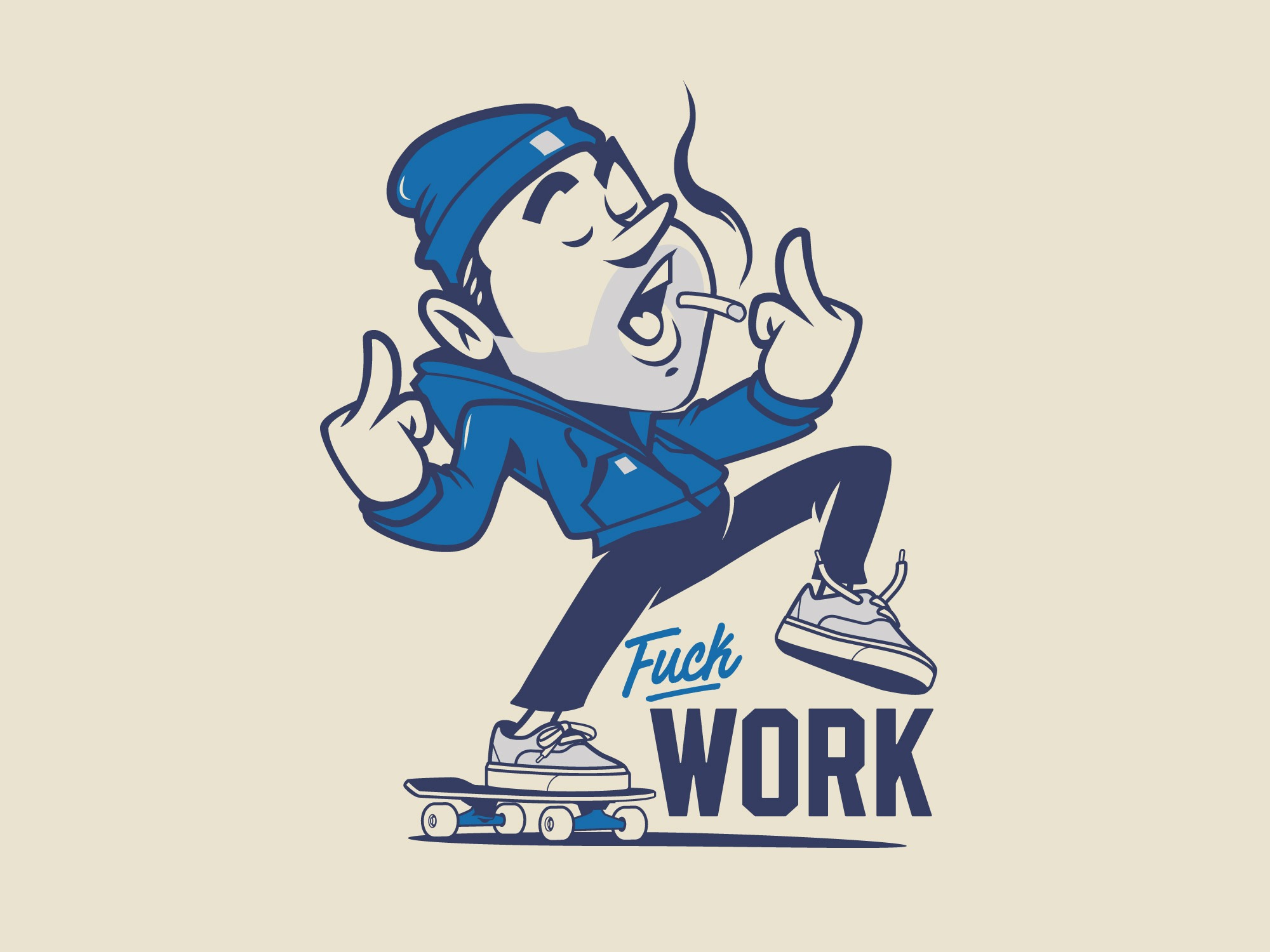 Fuck Work!